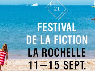 Festival de la Fiction à la Rochelle